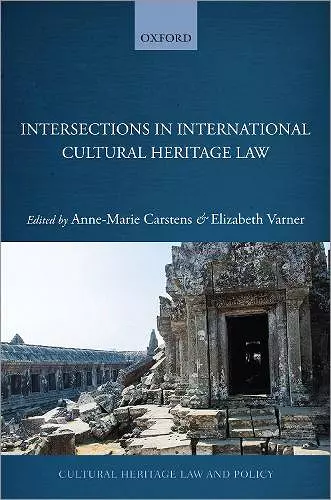 Intersections in International Cultural Heritage Law cover