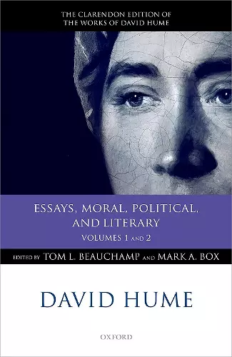 David Hume: Essays, Moral, Political, and Literary cover