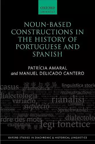Noun-Based Constructions in the History of Portuguese and Spanish cover