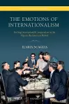 The Emotions of Internationalism cover