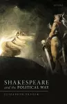 Shakespeare and the Political Way cover