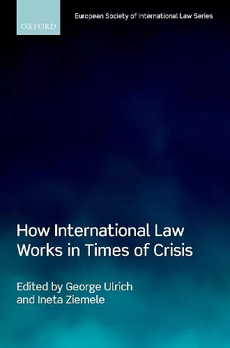 How International Law Works in Times of Crisis cover