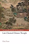 Late Classical Chinese Thought cover