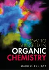 How to Succeed in Organic Chemistry cover