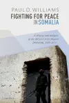 Fighting for Peace in Somalia cover