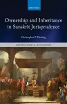 Ownership and Inheritance in Sanskrit Jurisprudence cover