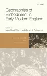 Geographies of Embodiment in Early Modern England cover