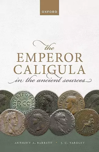 The Emperor Caligula in the Ancient Sources cover