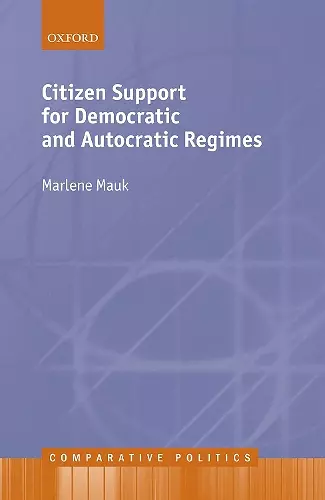 Citizen Support for Democratic and Autocratic Regimes cover
