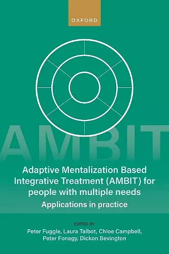 Adaptive Mentalization-Based Integrative Treatment (AMBIT) For People With Multiple Needs cover