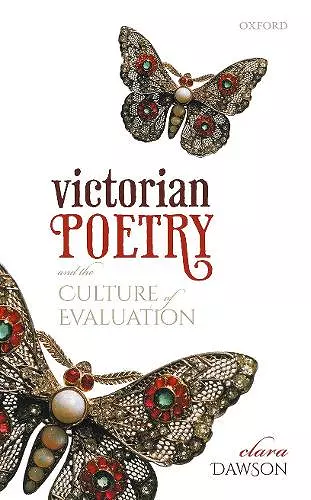 Victorian Poetry and the Culture of Evaluation cover