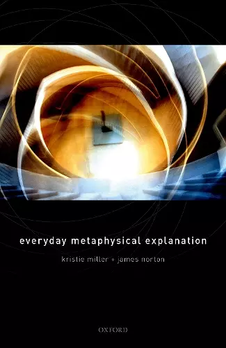 Everyday Metaphysical Explanation cover