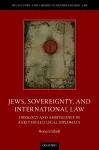 Jews, Sovereignty, and International Law cover