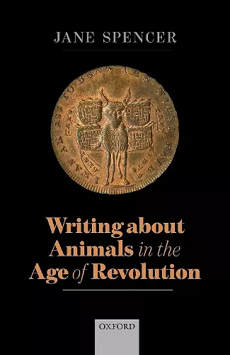 Writing About Animals in the Age of Revolution cover