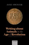 Writing About Animals in the Age of Revolution cover