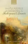 The Pleasures of Memory in Shakespeare's Sonnets cover