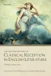 The Oxford History of Classical Reception in English Literature cover