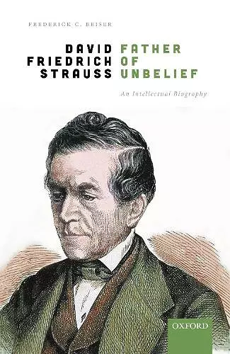 David Friedrich Strauß, Father of Unbelief cover