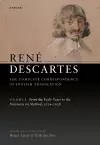 René Descartes: The Complete Correspondence in English Translation, Volume I cover