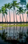 Polynesian Syntax and its Interfaces cover