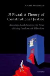 A Pluralist Theory of Constitutional Justice cover