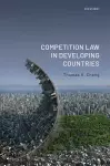 Competition Law in Developing Countries cover