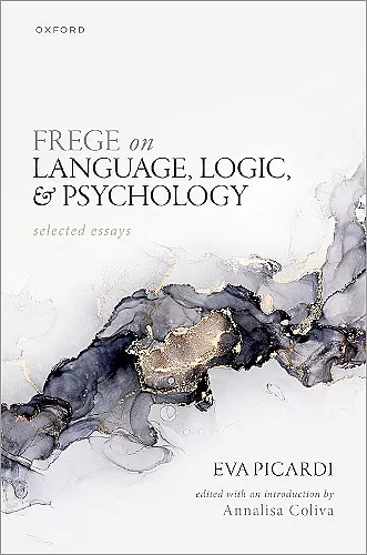 Frege on Language, Logic, and Psychology cover