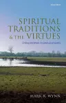 Spiritual Traditions and the Virtues cover