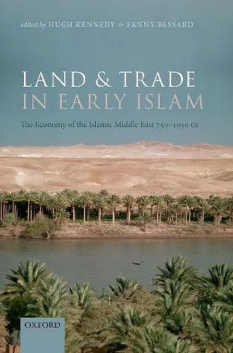 Land and Trade in Early Islam cover