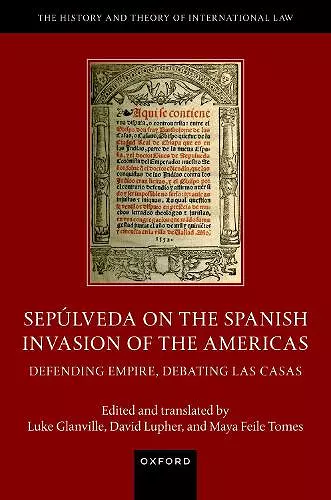 Sepúlveda on the Spanish Invasion of the Americas cover