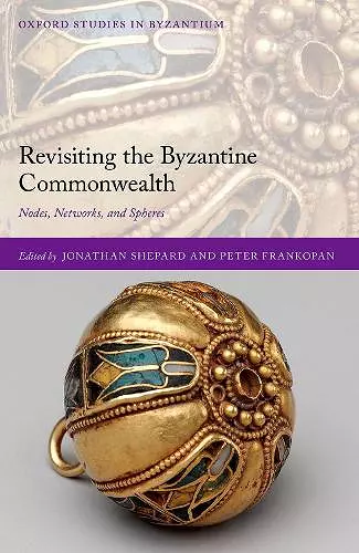 Revisiting the Byzantine Commonwealth cover