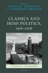 Classics and Irish Politics, 1916-2016 cover