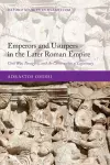 Emperors and Usurpers in the Later Roman Empire cover