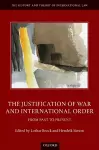 The Justification of War and International Order cover