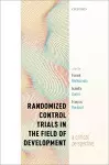 Randomized Control Trials in the Field of Development cover