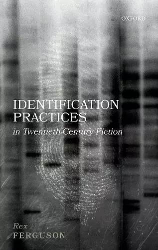 Identification Practices in Twentieth-Century Fiction cover