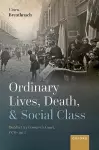 Ordinary Lives, Death, and Social Class cover