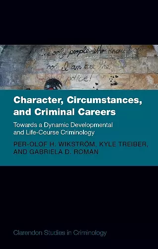 Character, Circumstances, and Criminal Careers cover