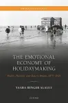 The Emotional Economy of Holidaymaking cover