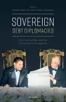 Sovereign Debt Diplomacies cover