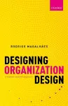 Designing Organization Design cover