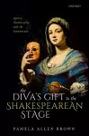 The Diva's Gift to the Shakespearean Stage cover