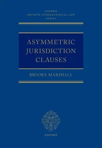 Asymmetric Jurisdiction Clauses cover