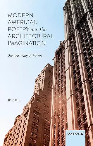 Modern American Poetry and the Architectural Imagination cover