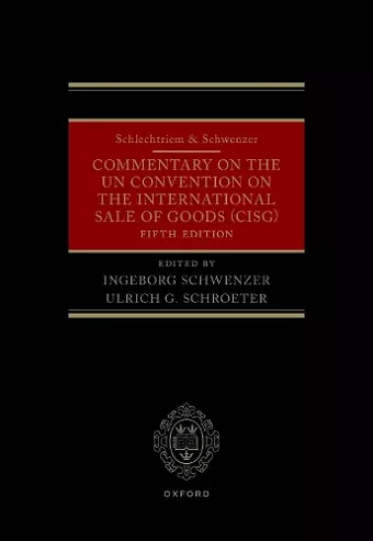 Schlechtriem & Schwenzer: Commentary on the UN Convention on the International Sale of Goods (CISG) cover