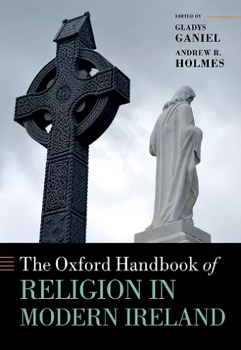 The Oxford Handbook of Religion in Modern Ireland cover