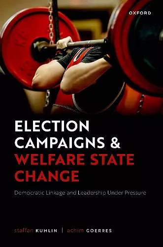 Election Campaigns and Welfare State Change cover