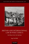 Britain and International Law in West Africa cover