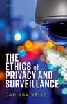 The Ethics of Privacy and Surveillance cover
