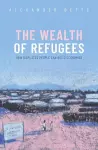 The Wealth of Refugees cover
